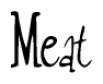 The image is of the word Meat stylized in a cursive script.