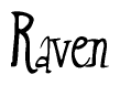 The image contains the word 'Raven' written in a cursive, stylized font.