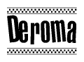 The clipart image displays the text Deroma in a bold, stylized font. It is enclosed in a rectangular border with a checkerboard pattern running below and above the text, similar to a finish line in racing. 