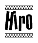 The image contains the text Hiro in a bold, stylized font, with a checkered flag pattern bordering the top and bottom of the text.
