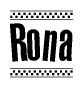 The image is a black and white clipart of the text Rona in a bold, italicized font. The text is bordered by a dotted line on the top and bottom, and there are checkered flags positioned at both ends of the text, usually associated with racing or finishing lines.