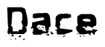 The image contains the word Dace in a stylized font with a static looking effect at the bottom of the words