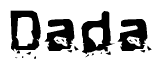 The image contains the word Dada in a stylized font with a static looking effect at the bottom of the words