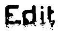 The image contains the word Edit in a stylized font with a static looking effect at the bottom of the words
