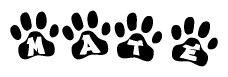 The image shows a row of animal paw prints, each containing a letter. The letters spell out the word Mate within the paw prints.