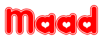 The image is a red and white graphic with the word Maad written in a decorative script. Each letter in  is contained within its own outlined bubble-like shape. Inside each letter, there is a white heart symbol.