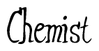 The image contains the word 'Chemist' written in a cursive, stylized font.