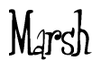 The image is a stylized text or script that reads 'Marsh' in a cursive or calligraphic font.