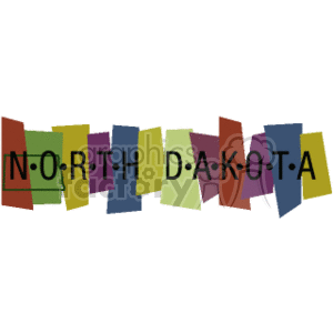 The clipart image shows the words NORTH DAKOTA with each letter on a separate, multicolored banner or flag-like shape. The banners are arranged in a staggered pattern that gives a sense of waving or movement.