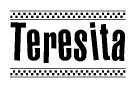 The clipart image displays the text Teresita in a bold, stylized font. It is enclosed in a rectangular border with a checkerboard pattern running below and above the text, similar to a finish line in racing. 