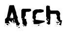 The image contains the word Arch in a stylized font with a static looking effect at the bottom of the words