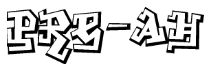 The clipart image features a stylized text in a graffiti font that reads Pre-ah.
