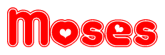 The image is a red and white graphic with the word Moses written in a decorative script. Each letter in  is contained within its own outlined bubble-like shape. Inside each letter, there is a white heart symbol.