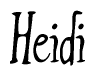 The image is a stylized text or script that reads 'Heidi' in a cursive or calligraphic font.