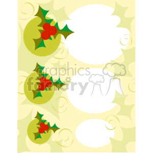 This image contains a series of whimsical frame or border designs with a Christmas theme. There are several round and oval blank spaces that could be used for text or images, each surrounded by a swirling pattern background in a pale yellow color. Decorating the borders are stylized holly leaves in green with clusters of three red berries, evoking a traditional holiday motif. The overall design carries a playful and festive look, suitable for holiday decoration, greeting cards, or invitations.