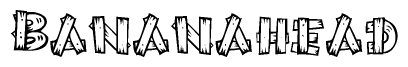The image contains the name Bananahead written in a decorative, stylized font with a hand-drawn appearance. The lines are made up of what appears to be planks of wood, which are nailed together