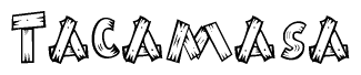 The clipart image shows the name Tacamasa stylized to look as if it has been constructed out of wooden planks or logs. Each letter is designed to resemble pieces of wood.