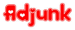 The image is a red and white graphic with the word Adjunk written in a decorative script. Each letter in  is contained within its own outlined bubble-like shape. Inside each letter, there is a white heart symbol.