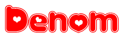 The image is a red and white graphic with the word Denom written in a decorative script. Each letter in  is contained within its own outlined bubble-like shape. Inside each letter, there is a white heart symbol.