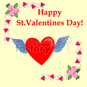 The clipart image features a large red heart with blue wings in the center, surrounded by a decorative border made of pink flowers and smaller red hearts linked by a vine or a green stem. The background is a solid light color. At the top, there is a text that says Happy St.Valentines Day! in a bold red font. The image is designed to convey a festive and romantic sentiment for Valentine's Day.