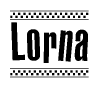 The clipart image displays the text Lorna in a bold, stylized font. It is enclosed in a rectangular border with a checkerboard pattern running below and above the text, similar to a finish line in racing. 