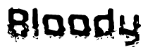 The image contains the word Bloody in a stylized font with a static looking effect at the bottom of the words