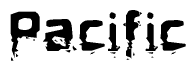 The image contains the word Pacific in a stylized font with a static looking effect at the bottom of the words