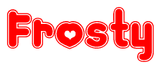 The image is a red and white graphic with the word Frosty written in a decorative script. Each letter in  is contained within its own outlined bubble-like shape. Inside each letter, there is a white heart symbol.