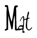 The image is of the word Mat stylized in a cursive script.