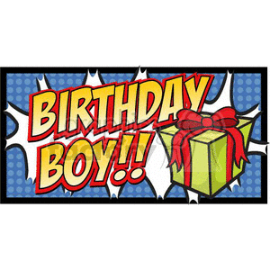 The clipart image features a vibrant and colorful design with a comic book style. It includes the text BIRTHDAY BOY!! in bold, attention-grabbing fonts with an exclamation mark. Surrounding the text are starburst effects, which add to the celebratory and energetic feel of the image. On the right side, there is an illustration of a gift wrapped in green with a red ribbon and bow, suggesting a present for the birthday boy.
