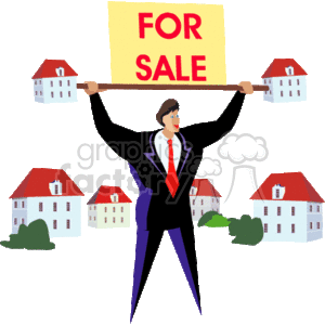 The clipart image features a stylized illustration of a man, presumably a realtor, holding up a large sign that reads FOR SALE. He is dressed in a suit with a tie, indicative of a professional setting. Surrounding him are simplified representations of houses, suggesting that he is involved in the real estate business with multiple properties available for purchase.