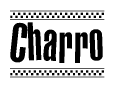 The image contains the text Charro in a bold, stylized font, with a checkered flag pattern bordering the top and bottom of the text.