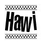 The clipart image displays the text Hawi in a bold, stylized font. It is enclosed in a rectangular border with a checkerboard pattern running below and above the text, similar to a finish line in racing. 