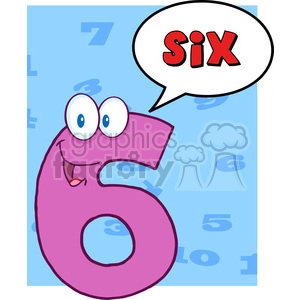 5006-Clipart-Illustration-of-Number-Six-Cartoon-Mascot-Character-With-Speech-Bubble