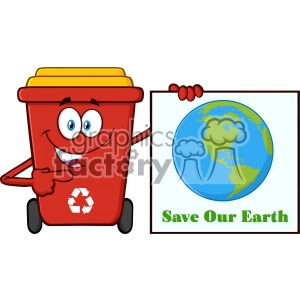 Cute Red Recycle Bin Cartoon Mascot Character Holding A Save Our Earth Sign Vector
