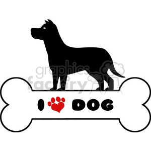 The clipart image depicts a black silhouette of a dog standing on top of an oversized bone that has text and a paw print on it. The text on the bone reads I [heart] DOG, with the heart being represented by a red heart-shaped symbol. The paw print is also red.