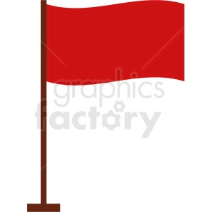 The clipart image features a plain red flag attached to a brown flagpole. The flag is shown in a still position, indicating no movement.