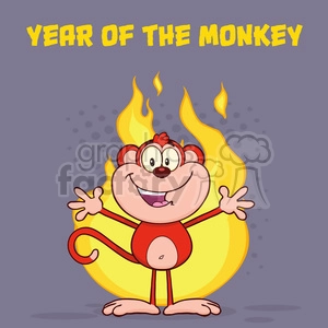 This clipart image features an animated monkey character with a flame-like background. The monkey is portrayed in a cheerful and welcoming pose, with open arms and a big smile on its face. It has large eyes, a prominent round nose, and is colored in red and yellow tones. Behind the monkey, stylized flames rise, giving it a vibrant and energetic feel. At the top of the image, the text YEAR OF THE MONKEY is displayed in a stylized font.