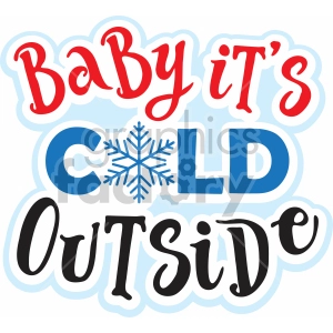baby its cold outside vector svg cut file
