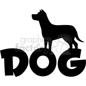 The clipart image shows a silhouette of a dog standing on top of the word DOG— with each letter (D, O, G) acting as a platform for one of the dog's paws. The dog appears to be in a proud or attentive pose.