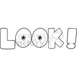 The clipart image features a stylized version of the word LOOK where the two 'O's are designed to resemble a pair of cartoonish eyes, adding a humorous and playful aspect to the text. The first 'O' is slightly larger than the second one, which contributes to the quirky appearance. The 'L' and 'K' are in bold outline, while the exclamation mark at the end uses a small circle at the bottom to continue the theme of circular shapes seen in the 'O's as eyes.