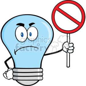 6134 Royalty Free Clip Art Angry Blue Light Bulb Character Holding up A Red Forbidden Sign