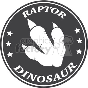 This clipart image features a stylized raptor dinosaur footprint in the center. It's encircled by a border with the words RAPTOR on the top and DINOSAUR on the bottom. The footprint itself has three toes with large claws, indicating a predatory dinosaur. The background color is dark, and the footprint and text are in a lighter shade, providing a monochrome contrast. Around the circumference of the circle, there are small star shapes adding to the decoration.