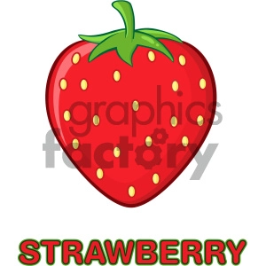 Royalty Free RF Clipart Illustration Strawberry Fruit Cartoon Drawing Simple Design Vector Illustration Isolated On White Background With Text Strawberry
