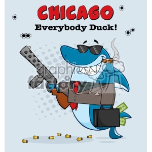 This image features a cartoon-style illustration of a shark dressed in a stereotypical 1920s gangster outfit. The shark character is wearing a brown suit, red tie, and sunglasses while smoking a cigar. It appears to be wielding a Tommy gun and carrying a briefcase that's overflowing with cash. The background includes bullet holes and the text CHICAGO Everybody Duck!