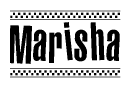 The image is a black and white clipart of the text Marisha in a bold, italicized font. The text is bordered by a dotted line on the top and bottom, and there are checkered flags positioned at both ends of the text, usually associated with racing or finishing lines.