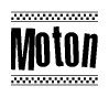 The clipart image displays the text Moton in a bold, stylized font. It is enclosed in a rectangular border with a checkerboard pattern running below and above the text, similar to a finish line in racing. 