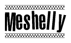 The clipart image displays the text Meshelly in a bold, stylized font. It is enclosed in a rectangular border with a checkerboard pattern running below and above the text, similar to a finish line in racing. 