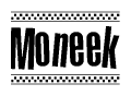 The clipart image displays the text Moneek in a bold, stylized font. It is enclosed in a rectangular border with a checkerboard pattern running below and above the text, similar to a finish line in racing. 