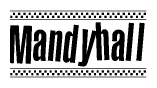 The image is a black and white clipart of the text Mandyhall in a bold, italicized font. The text is bordered by a dotted line on the top and bottom, and there are checkered flags positioned at both ends of the text, usually associated with racing or finishing lines.